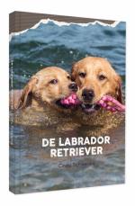 De Labrador Retriever, GRATIS verzending!